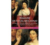 Mémoires sur la société française au temps de la Régence