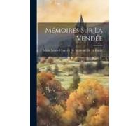 Mémoires Sur La Vendée
