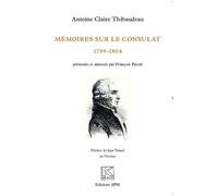Mémoires sur le Consulat (1799-1804) Kronos N° 67 - Antoine-Clair Thibaudeau - Spm Lettrage - broché - Essai