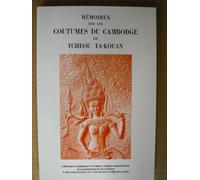 Memoires sur les coutumes du Cambodge de Tcheou Ta-Kouan