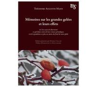 Mémoires sur les grandes gelées et leurs effets Déterminer ce qu'il faut croire de retours périodiques de la gradation du froid de notre globe - Theodore Augustin Mann - Hermann - broché - Livre