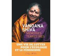 Mémoires terrestres Vandana Shiva (Auteur), Marin Schaffner (Traduction)