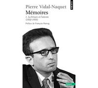 Mémoires , tome 1: La brisure et l'attente (1930-1955)
