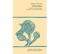 Mémoires Traduction en français moderne, introduction et notes par Alain Cullière - Philippe De Vigneulles - Honore Champion - broché - Essai