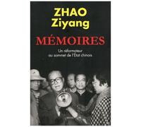 Mémoires - Un Réformateur Au Sommet De L'etat Chinois
