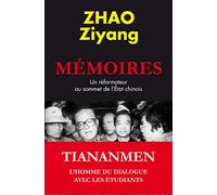 Mémoires: Un réformateur au sommet de l'Etat chinois