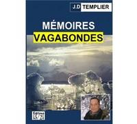 Mémoires vagabondes Jean-Daniel TemplierJean-Daniel Templier (Auteur)
