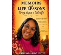 Memoirs and Life Lessons: Every Day is a Little Life