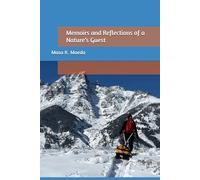 Memoirs and Reflections of a Nature’s Guest