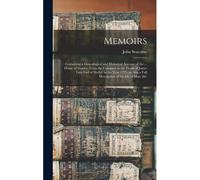 Memoirs; Containing A Genealogical And Historical Account Of The ... House Of Stanley, From The Conquest To The Death Of James Late Earl Of Derby, In