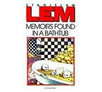 Memoirs Found in a Bathtub Stanisaw Lem (Auteur)