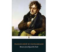 François-René de Chateaubriand – Mémoires d'outre-tombe – Broché – Penguin Books