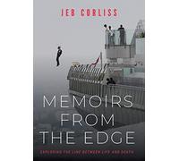 Memoirs From The Edge