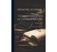 Memoirs, Journal, And Correspondence Of Thomas Moore: Letters. 1814-1818. Diary