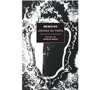 Memoirs, New York Review Books Classics Series Arthur Livingston, Lorenzo Da Ponte (Auteur)