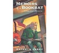 Memoirs of a Bookbat Lasky, Kathryn (Auteur)