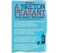 Memoirs of a Breton Peasant - [Version Originale] Jean - Marie Deguignet (Auteur)