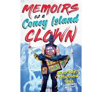 Memoirs Of A Coney Island Clown