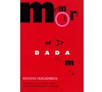 Memoirs of a Dada Drummer, The Documents of Twentieth Century Art Hans J. Kleinschmidt, Richard Huelsenbeck (Auteur)