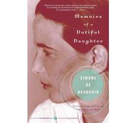 Memoirs of a Dutiful Daughter (Perennial Classics)