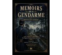 MEMOIRS OF A GENDARME