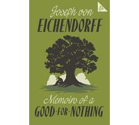 Memoirs of a Good-for-nothing: 101-page Series