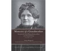 Memoirs of a Grandmother by Pauline Wengeroff Wengeroff, Pauline (Auteur)
