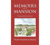 Memoirs Of A Mansion