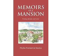 Memoirs Of A Mansion