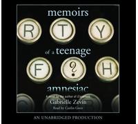 Memoirs of a Teenage Amnesiac