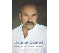 Memoirs of an Accompanist by Helmut Deutsch Helmut Deutsch (Auteur)