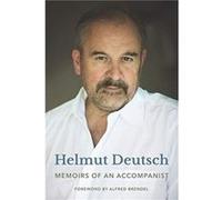 Memoirs of an Accompanist by Helmut Deutsch Helmut Deutsch (Auteur)
