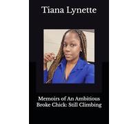Memoirs of An Ambitious Broke Chick: Still Climbing