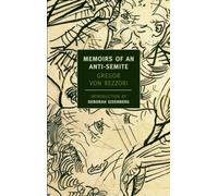 Memoirs of an Anti-Semite: A Novel in Five Stories