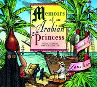 Memoirs an Arabian Princess : Sounds of Zanzibar