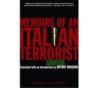 Memoirs of an Italian Terrorist Giorgio, Antony Shugaar (Auteur)