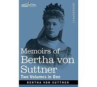 Memoirs Of Bertha Von Suttner