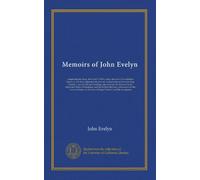Memoirs of John Evelyn (v.4)