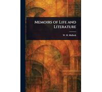 Memoirs of Life and Literature