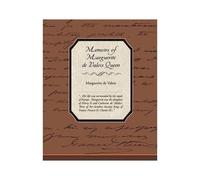 Memoirs Of Marguerite De Valois Queen