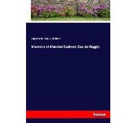 Memoirs Of Marshal Oudinot, Duc De Reggio