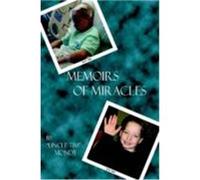 Memoirs of Miracles Mondy, Tim (Auteur)