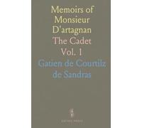 Memoirs of Monsieur D'artagnan: The Cadet