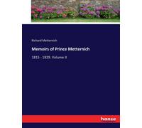 Memoirs Of Prince Metternich