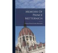 Memoirs Of Prince Metternich