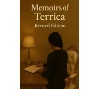 Memoirs of TERRICA "Revised Edition": More REVEALED