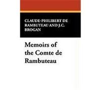 Memoirs of the Comte de Rambuteau De Rambuteau, Claude-Philibert (Auteur)
