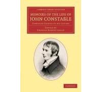 Memoirs Of The Life Of John Constable, Esq., R.A.