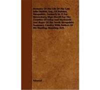 Memoirs of the Life of the Late John Mytton, Esq., of Halston, Shropshire, Formerly M. P. for Shrewsbury, High Sheriff for the Counties of Salop and M Nimrod (Auteur)