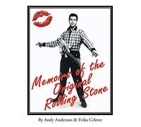 Anderson, Andy ; Celeste, Erika – Memoirs of the Original Rolling Stone – AuthorHouse